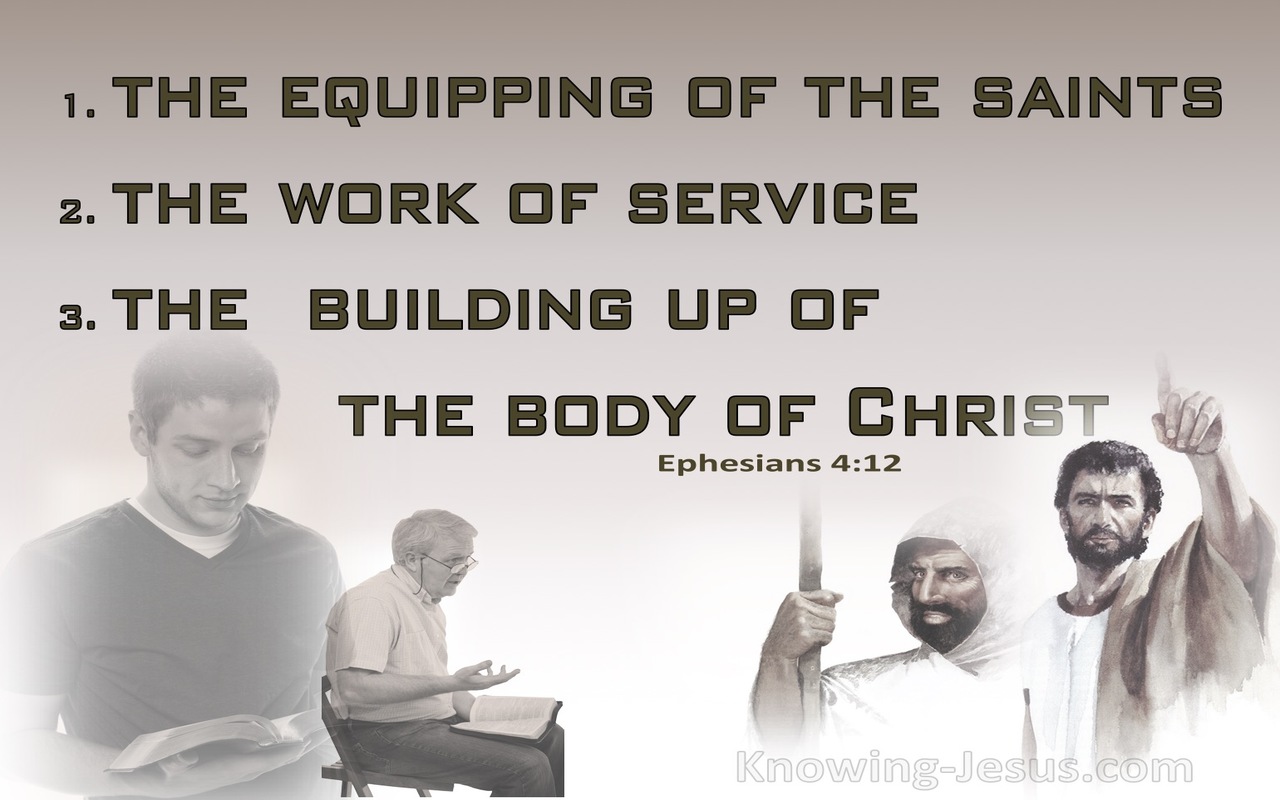 Ephesians 4:12 For The Equipping Of The Saints For The Work Of Service (brown)